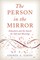 The Person in the Mirror