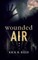 Wounded Air