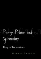 Poetry, Politics and Spirituality Poetry, Politics and Spirituality