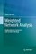 Weighted Network Analysis