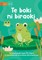The Frog Book - Te boki ni biraoki (Te Kiribati)