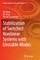 Stabilization of Switched Nonlinear Systems with Unstable Modes