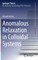 Anomalous Relaxation in Colloidal Systems