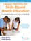 Lesson Planning for Skills-Based Health Education