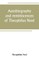 Autobiography and reminiscences of Theophilus Noel