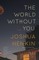 The World Without You
