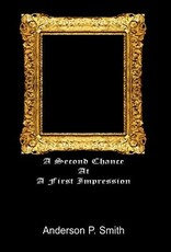 A Second Chance at a First Impression A Second Chance at a First Impression