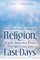 The Whistleblower of Religion, Jesus, Apostle Paul, Trump, and the Last Days