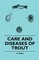 Care And Diseases Of Trout
