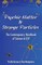 Psychic Matter & Strange Particles