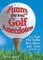 Funny (But True) Golf Anecdotes