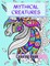Mythical Creatures Coloring Book