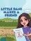 Little Dani Makes a Friend