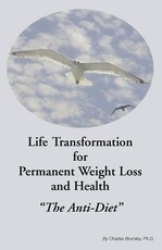 Life Transformation for Permanent Weight Loss and Health Life Transformation for Permanent Weight Loss and Health