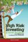 High Risk Investing is Not for Amateurs