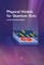 Physical Models for Quantum Dots