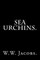 Sea Urchins by W. W. Jacobs.