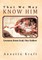 That We May Know Him