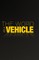 The Word As a Vehicle