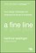 A Fine Line