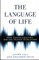 The Language of Life