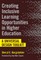 Creating Inclusive Learning Opportunities in Higher Education