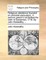 Religious Obedience Founded on Personal Persuasion. a Sermon Preach'd at Belfast the Ninth of December, 1719. by John Abernethy, ...