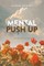Mental Push Up