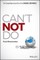 Can't Not Do