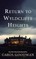 Return to Wyldcliffe Heights