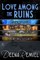 Love Among the Ruins