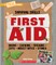 First Aid (a True Book: Survival Skills)