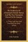 The Evidences Of Christianity Briefly Stated, And The New Testament Proved To Be Genuine