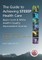 The Guide to Achieving Steeep(tm) Health Care