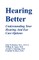Hearing Better
