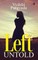 Left Untold