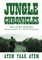 Jungle Chronicles and Other Writings