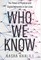 Who We Know
