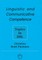 Linguistic and Communicative Competence