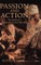 Passion and Action