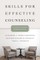 Skills for Effective Counseling