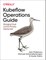 Kubeflow Operations Guide