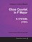 Oboe Quartet in F Major - A Score for Oboe, Violin, Viola and Cello K.370/368b (1781)
