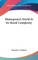 Shakespeare's World In Its Moral Complexity