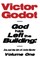 God Has Left the Building - Zen and the Art of Serial Murder - Volume One