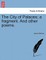 The City of Palaces; a fragment. And other poems.