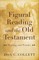 Figural Reading and the Old Testament
