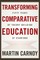 Transforming Comparative Education