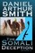 The Somali Deception Episode II