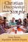 Christian Discipleship Made Simple